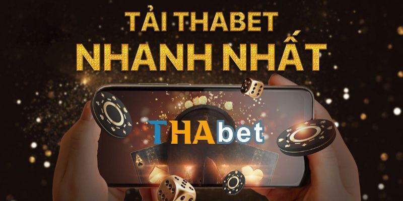 Hướng dẫn quy trình tải Thabet app nhanh chóng và an toàn